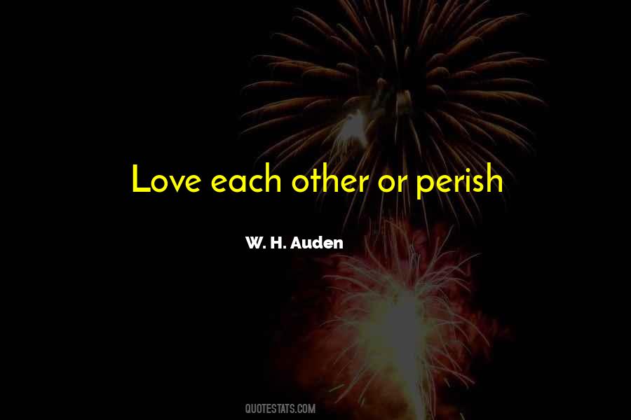 W. H. Auden Quotes #1086774