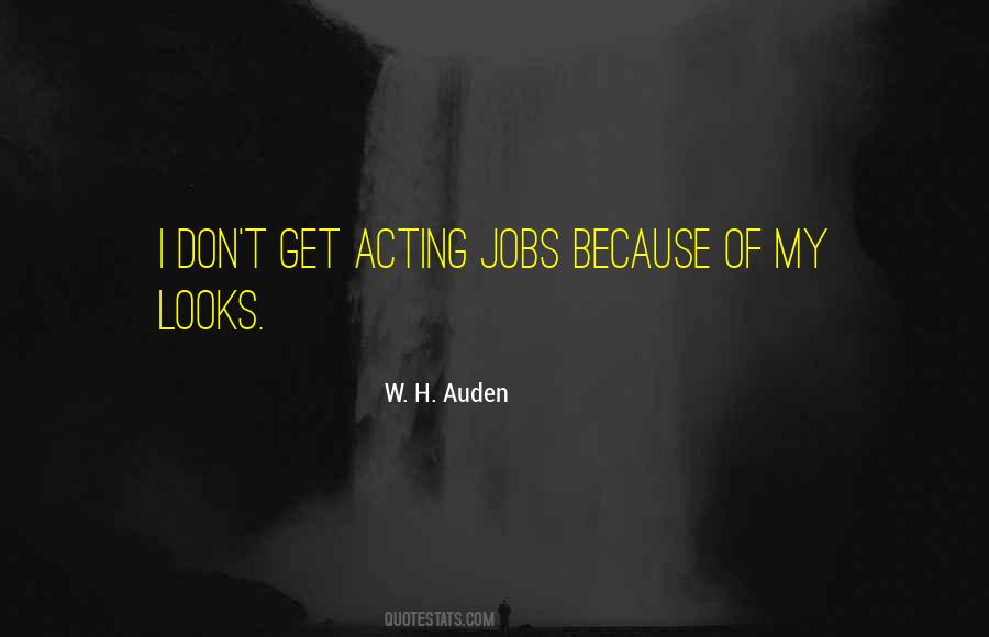 W. H. Auden Quotes #1838634