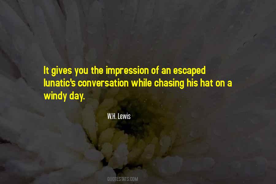 W.H. Lewis Quotes #440274 W.H. Lewis Quotes #440274