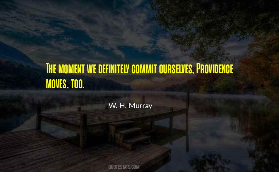 W. H. Murray Quotes #556259