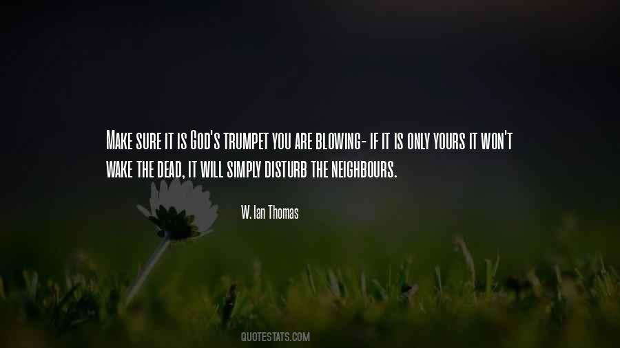 W. Ian Thomas Quotes #326382