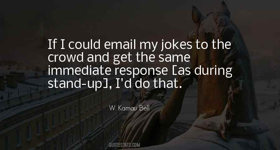 W. Kamau Bell Quotes #1016922