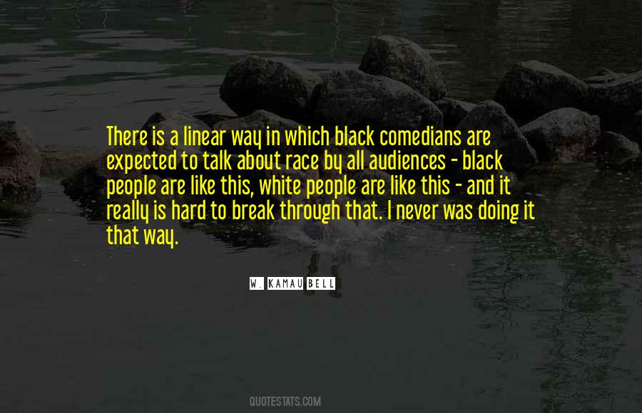 W. Kamau Bell Quotes #728045