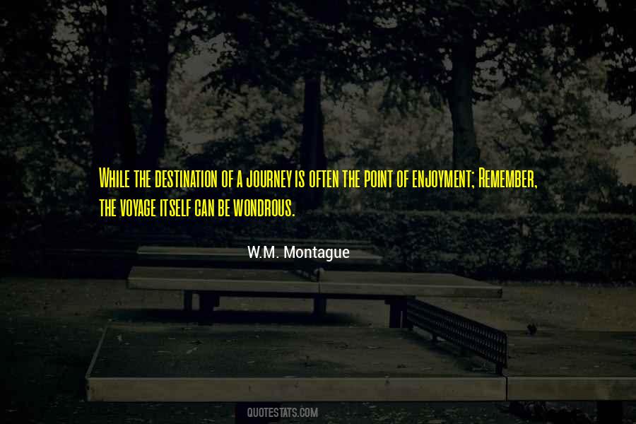 W.M. Montague Quotes #1293398