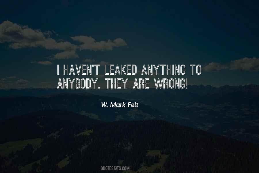 W. Mark Felt Quotes #974613