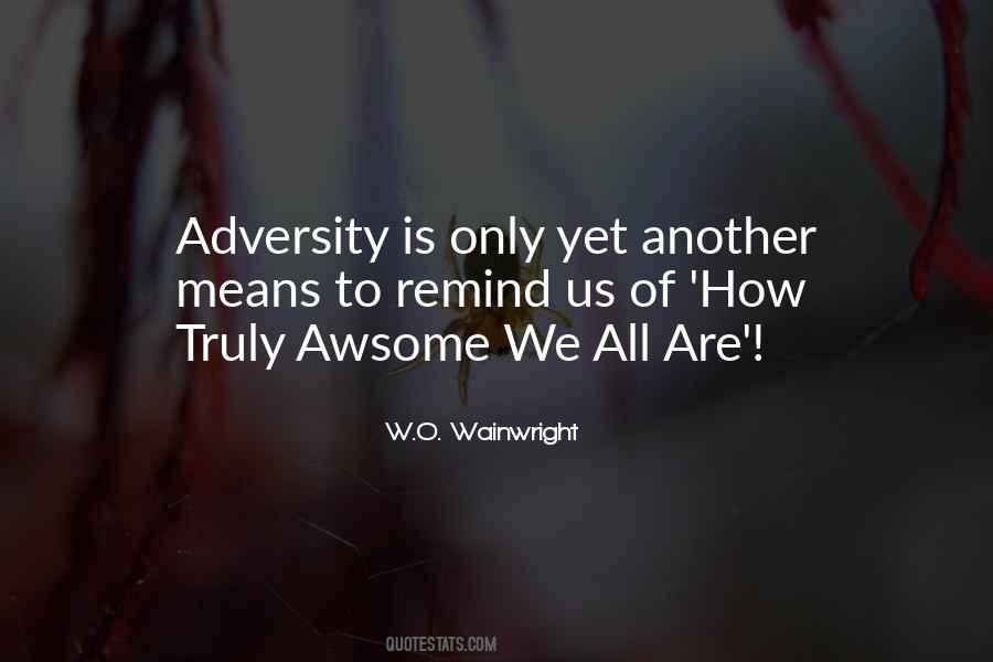 W.O. Wainwright Quotes #1306051
