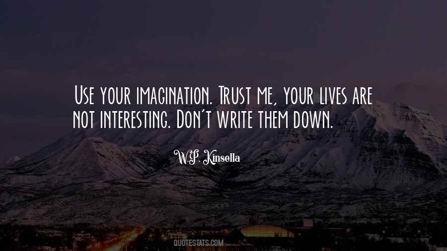 W.P. Kinsella Quotes #102126