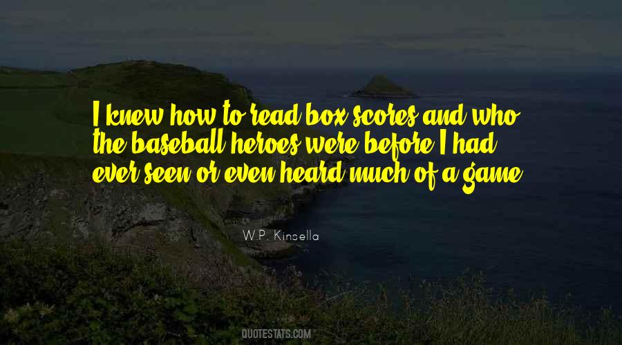 W.P. Kinsella Quotes #1514711