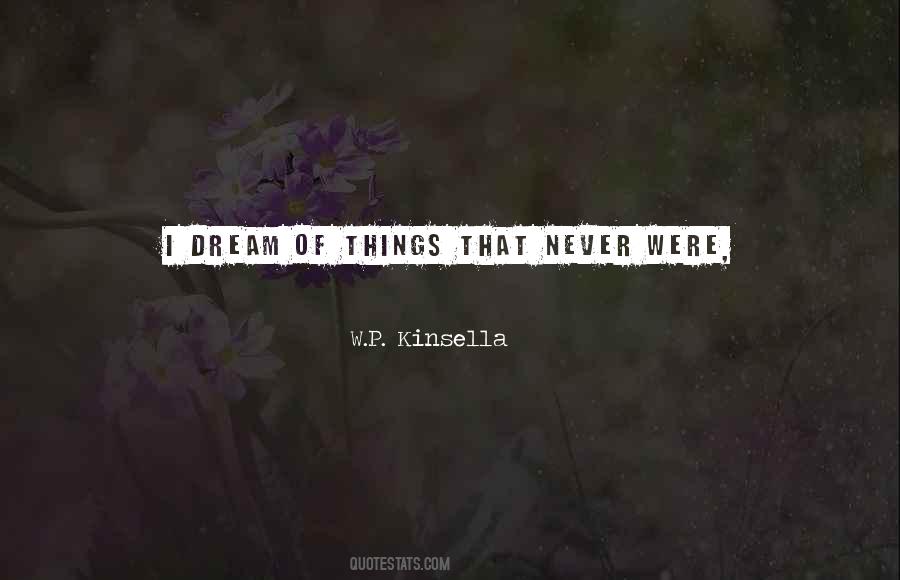 W.P. Kinsella Quotes #814982