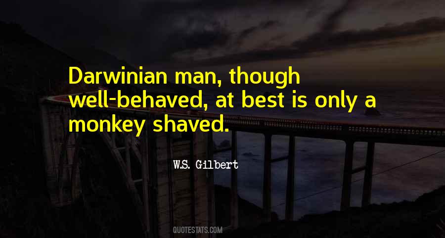 W.S. Gilbert Quotes #1540326