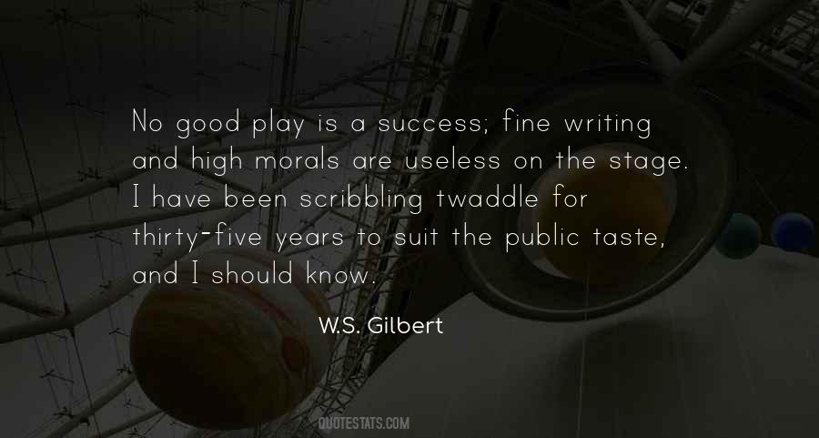 W.S. Gilbert Quotes #1657951