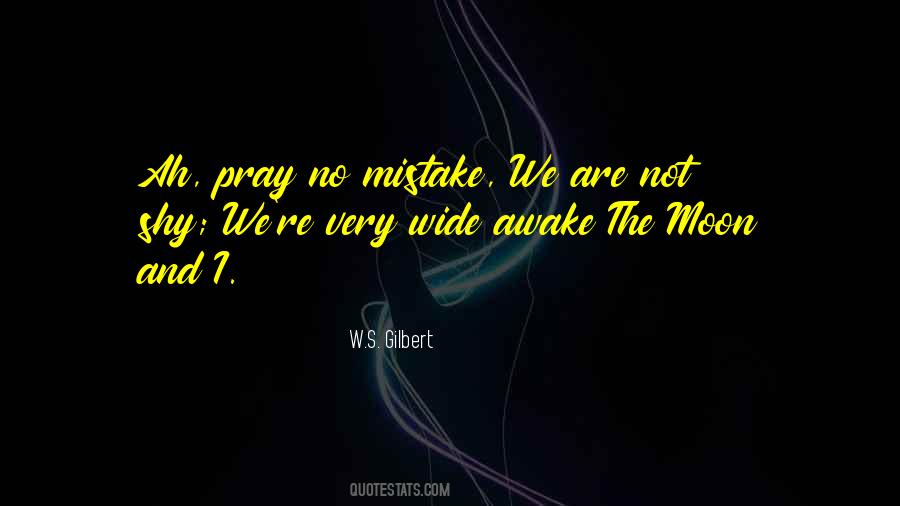 W.S. Gilbert Quotes #801334
