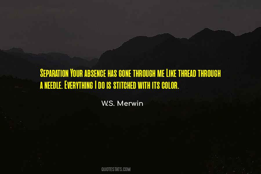W.S. Merwin Quotes #1199473