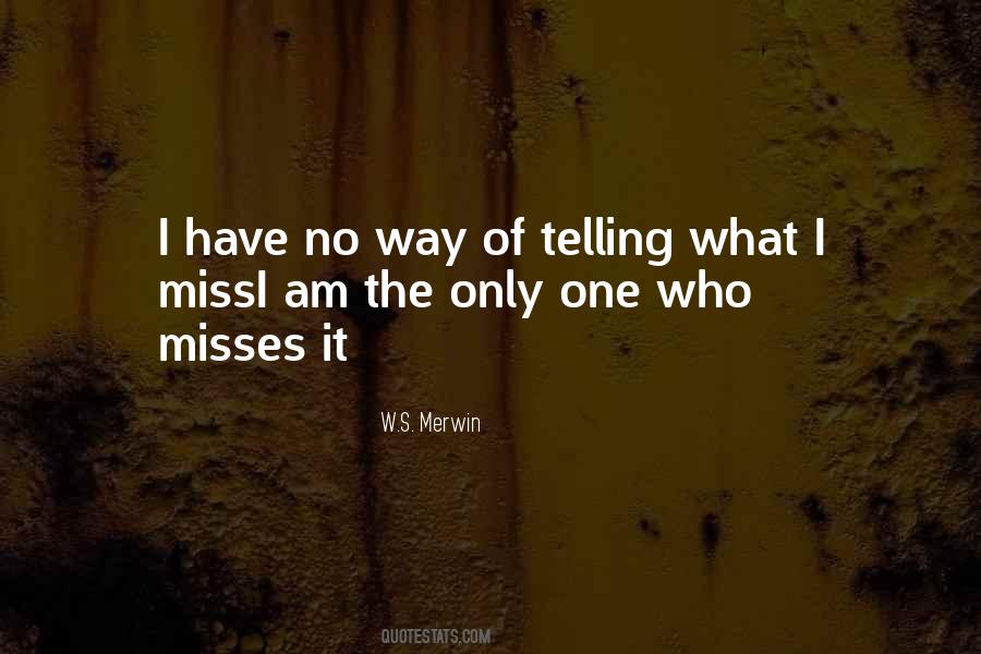 W.S. Merwin Quotes #1209002