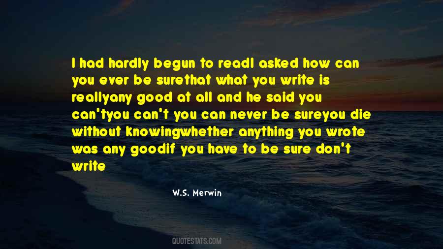 W.S. Merwin Quotes #1284327