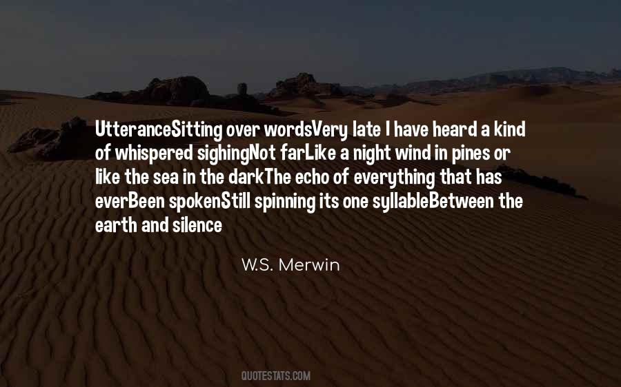 W.S. Merwin Quotes #1412650