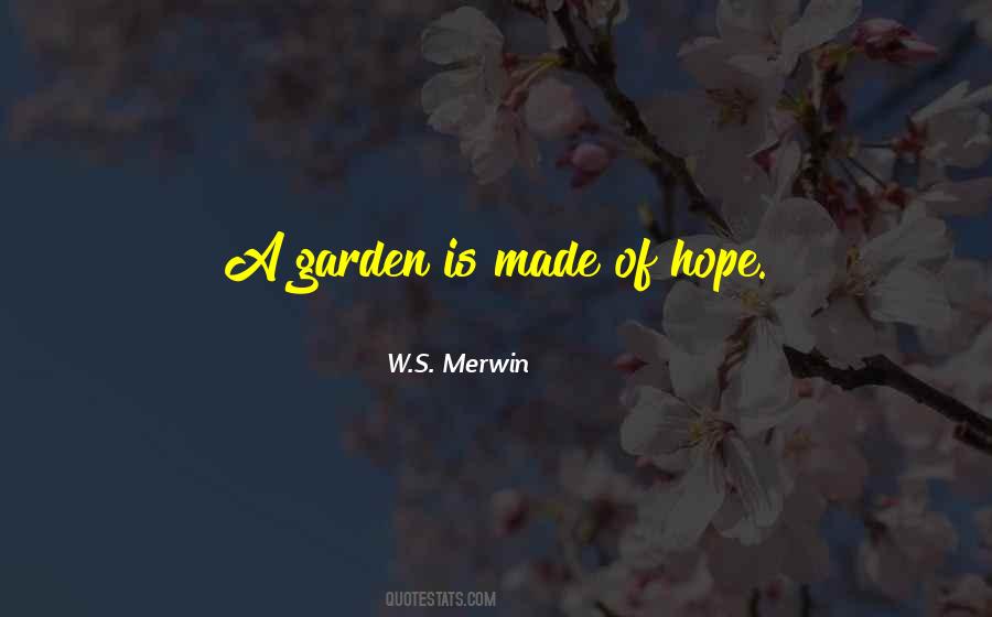 W.S. Merwin Quotes #607281