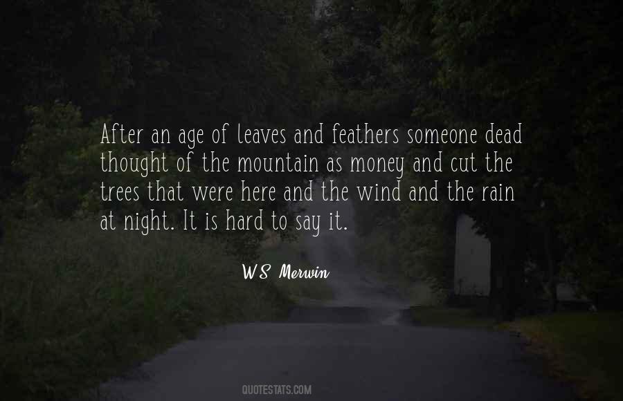 W.S. Merwin Quotes #675144