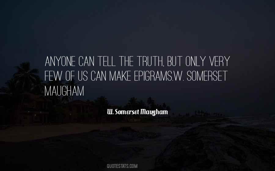 W. Somerset Maugham Quotes #1042073