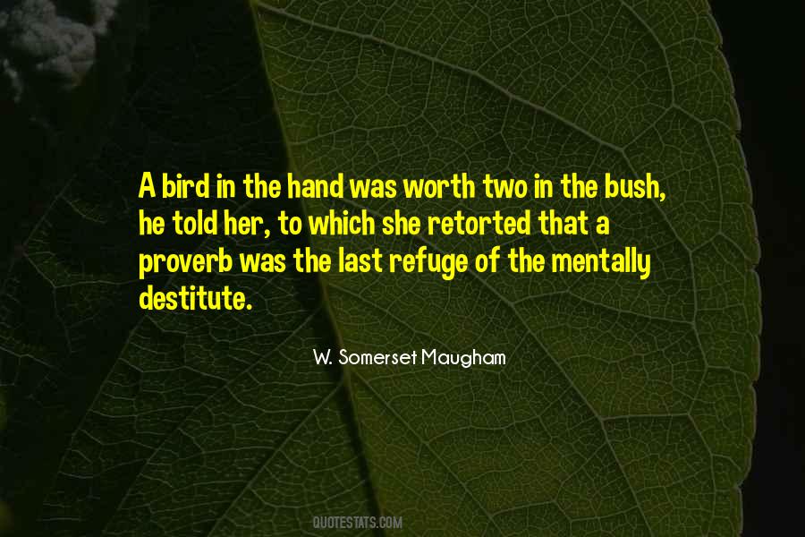 W. Somerset Maugham Quotes #1435476