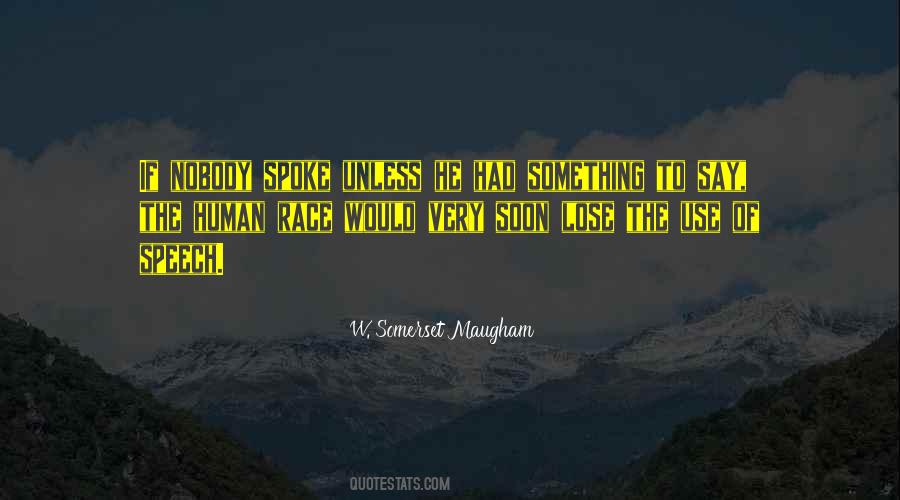 W. Somerset Maugham Quotes #1449350