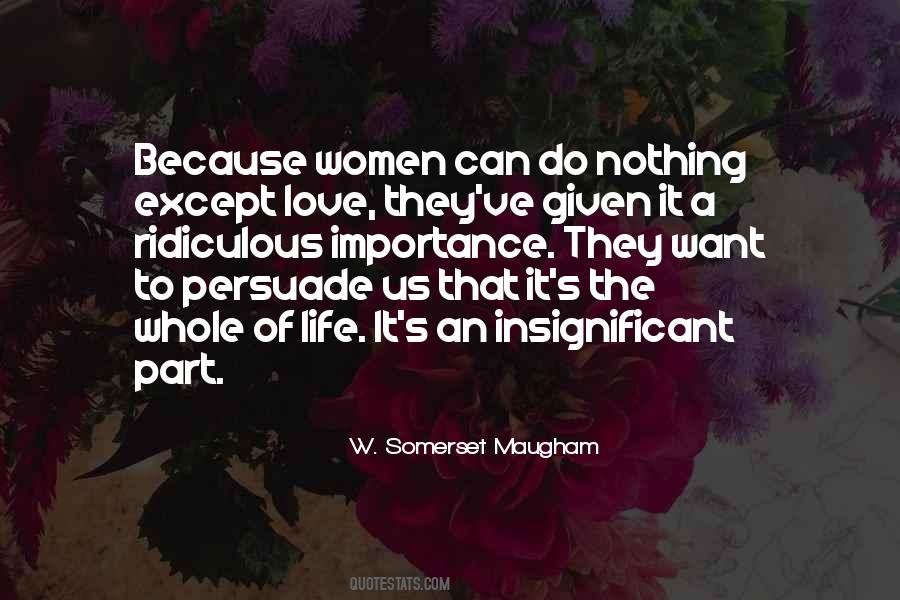 W. Somerset Maugham Quotes #1777683
