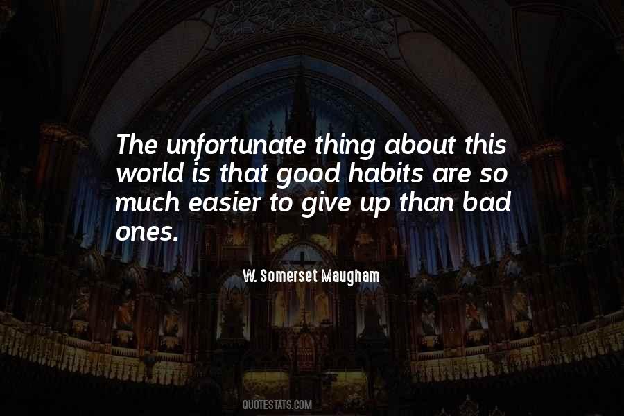 W. Somerset Maugham Quotes #1846923