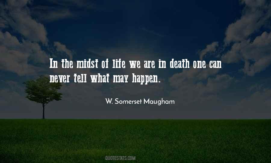 W. Somerset Maugham Quotes #326235