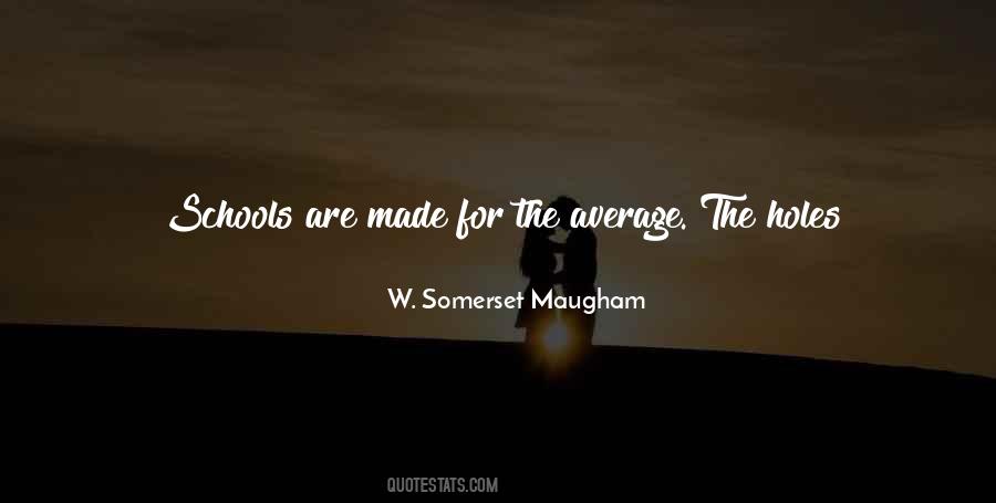 W. Somerset Maugham Quotes #676489