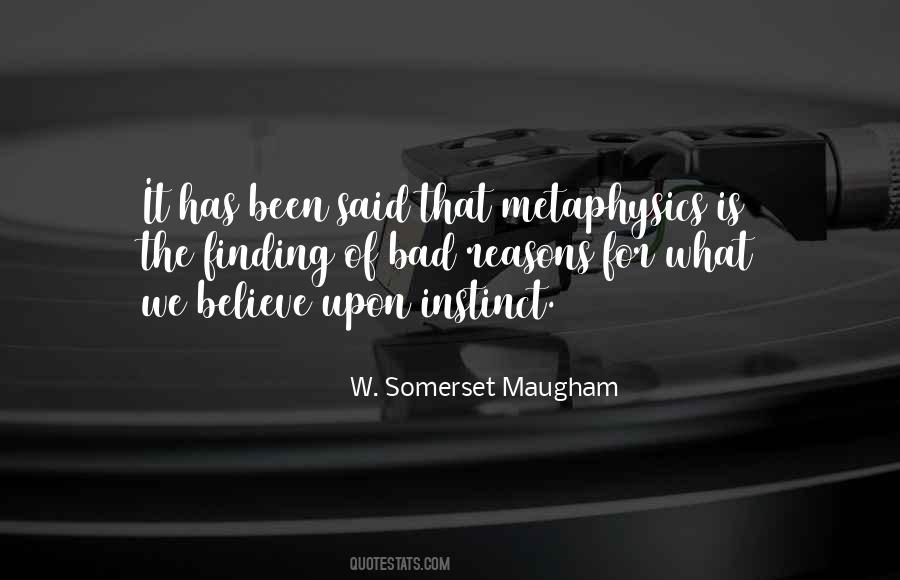 W. Somerset Maugham Quotes #700647
