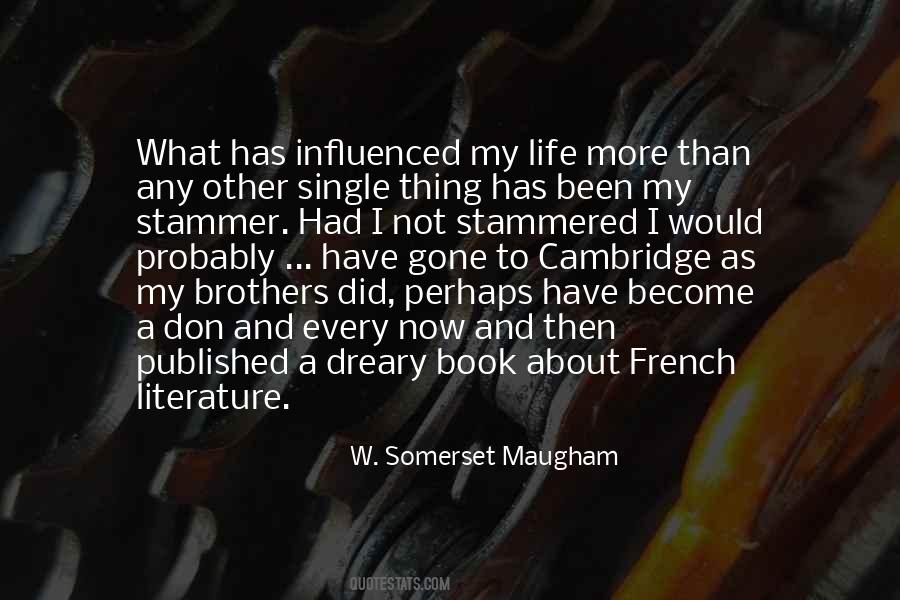 W. Somerset Maugham Quotes #807107