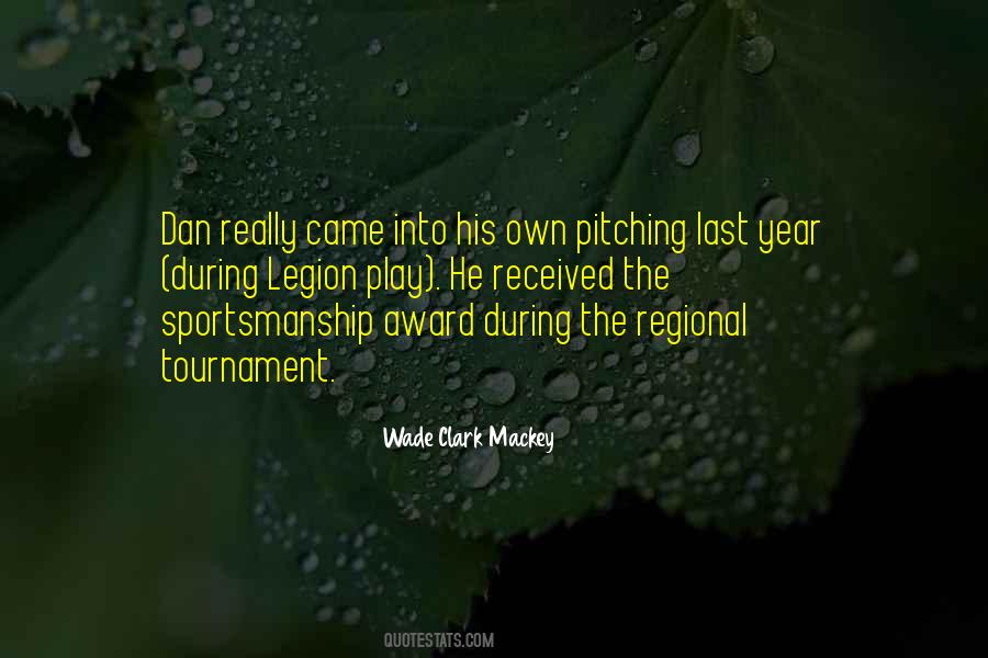 Wade Clark Mackey Quotes #1035054