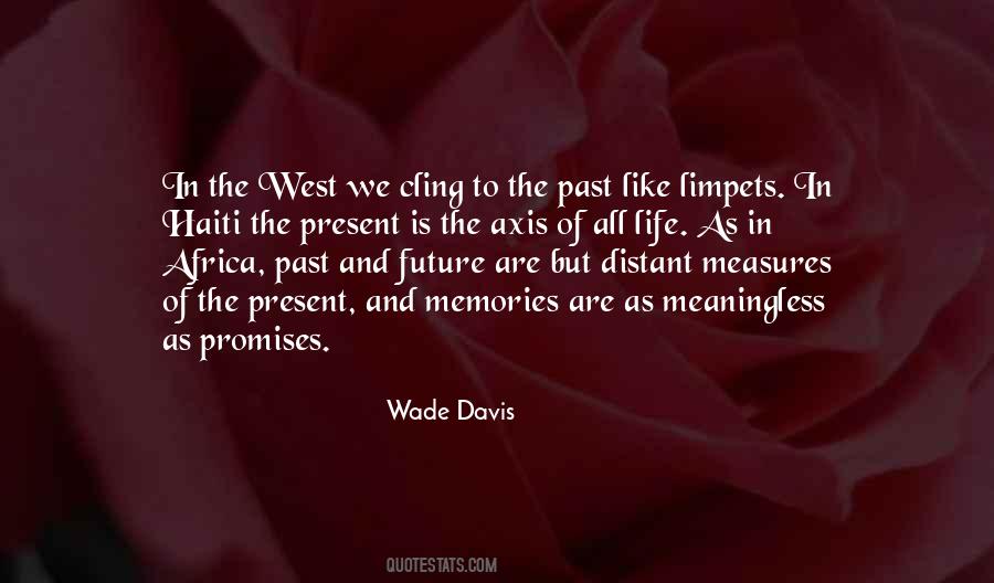 Wade Davis Quotes #1296021