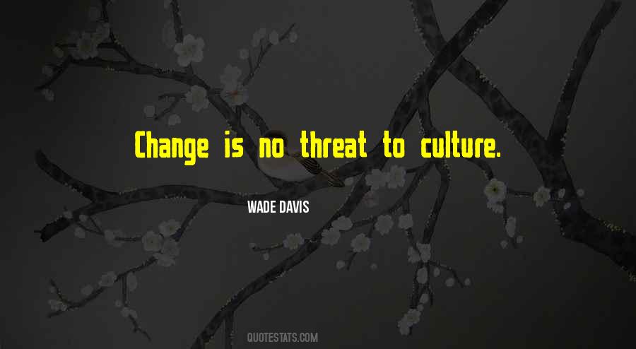 Wade Davis Quotes #1388004