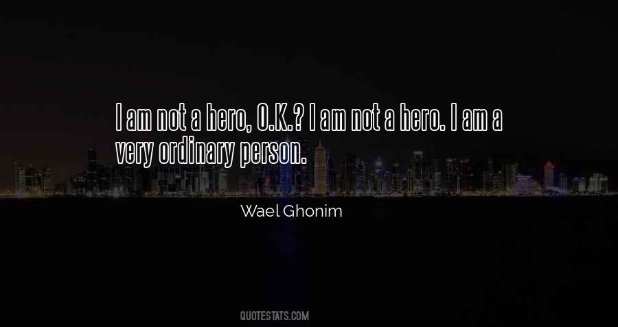 Wael Ghonim Quotes #1522130
