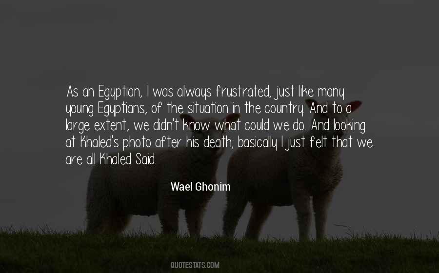 Wael Ghonim Quotes #684624