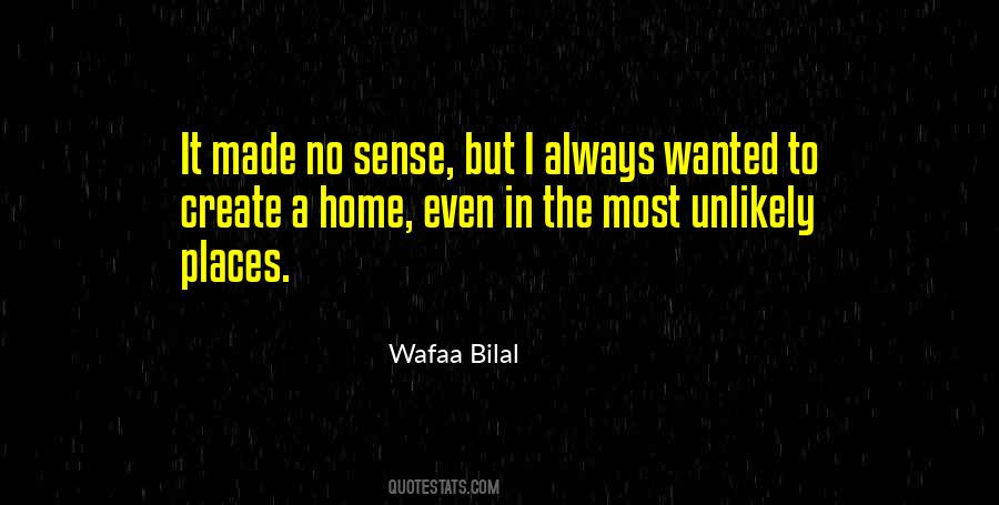 Wafaa Bilal Quotes #367035