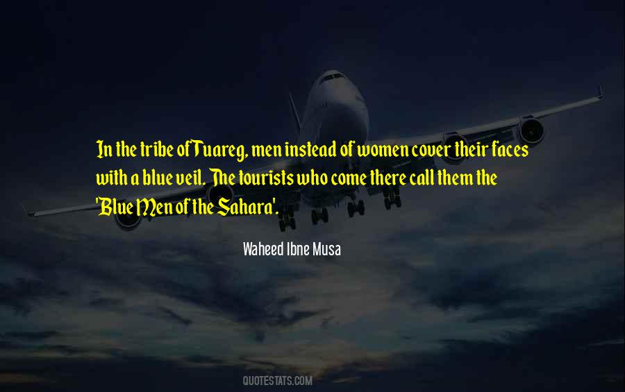 Waheed Ibne Musa Quotes #1303582