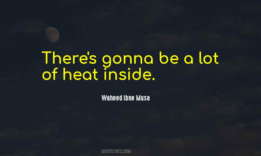 Waheed Ibne Musa Quotes #1552190