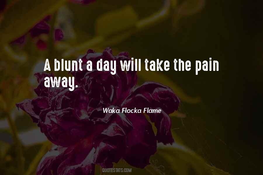 Waka Flocka Flame Quotes #112174