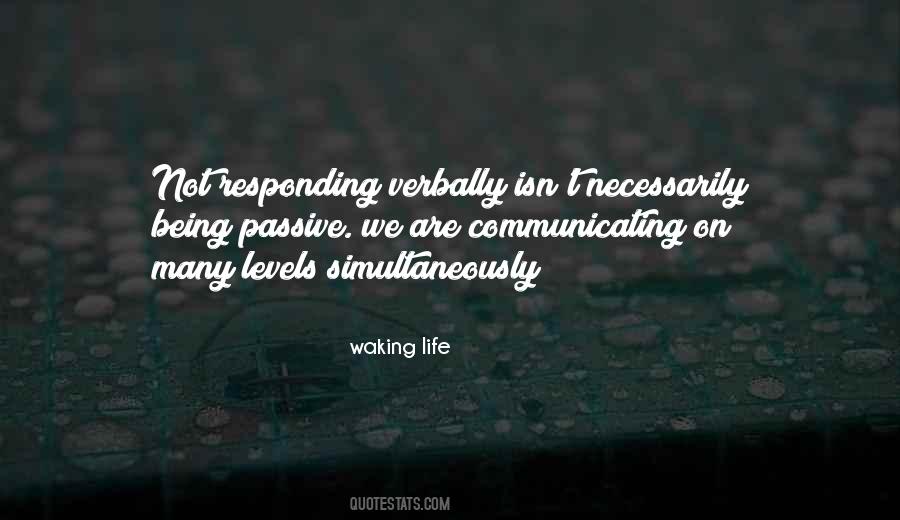 Waking Life Quotes #1329819 Waking Life Quotes #1329819