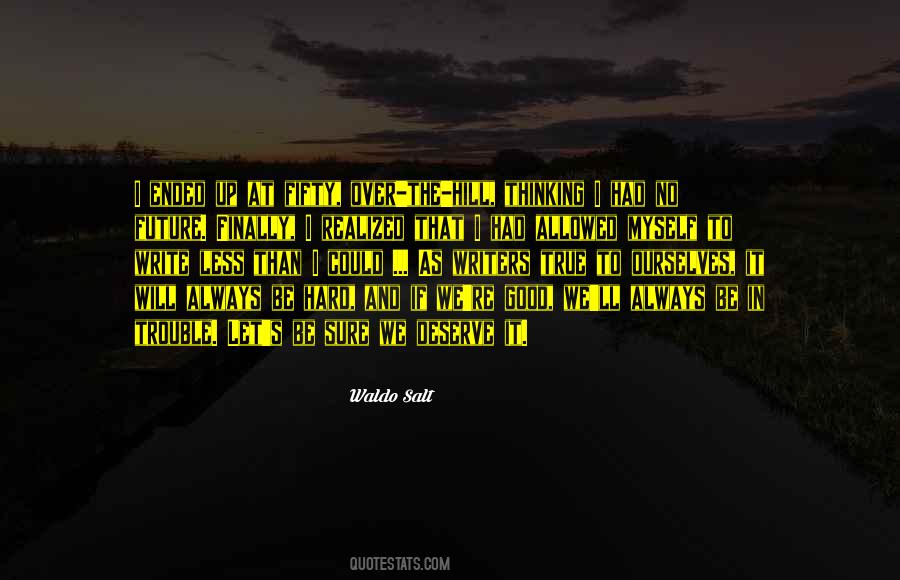 Waldo Salt Quotes #119895 Waldo Salt Quotes #119895