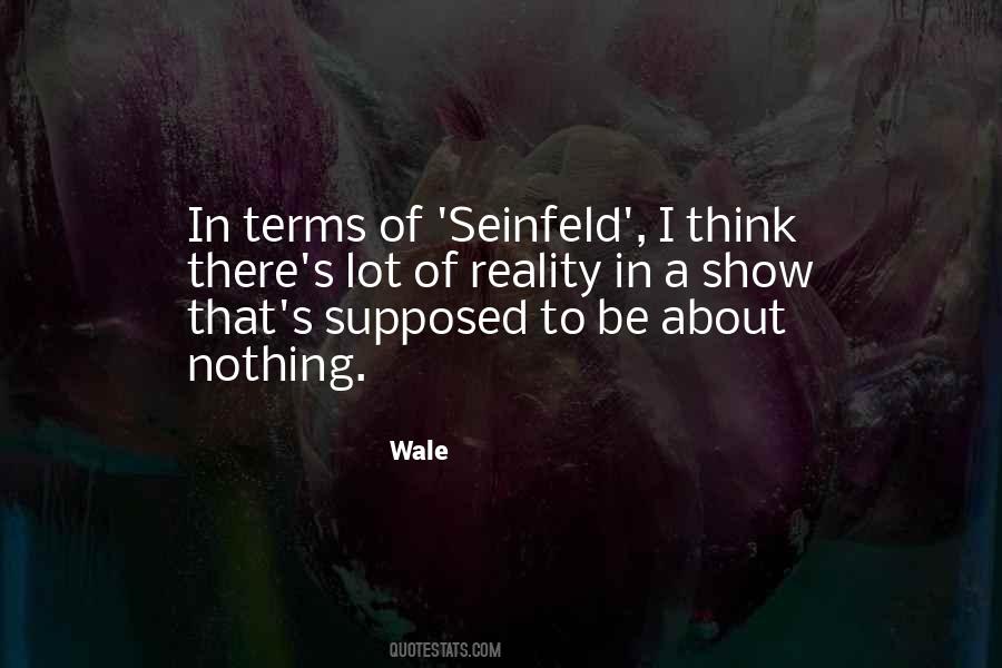 Wale Quotes #1089149