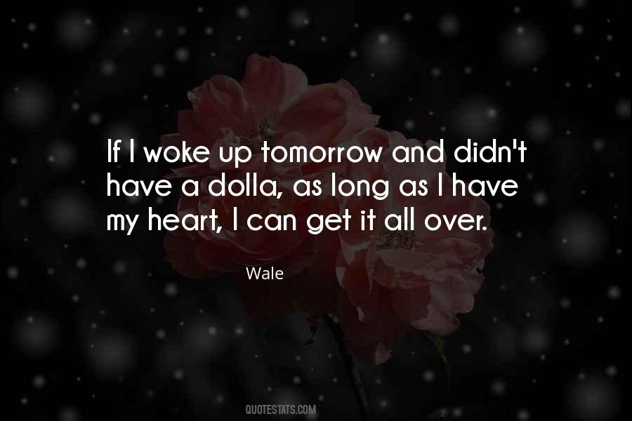 Wale Quotes #127681