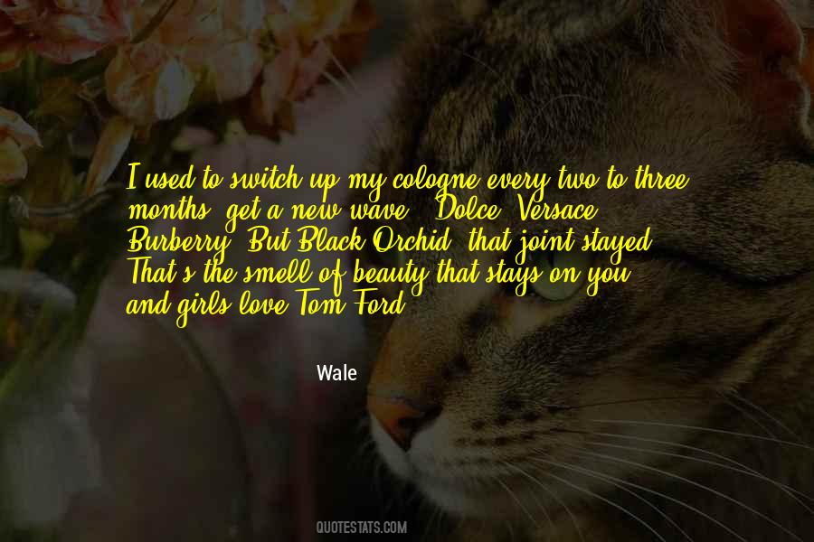 Wale Quotes #1468946