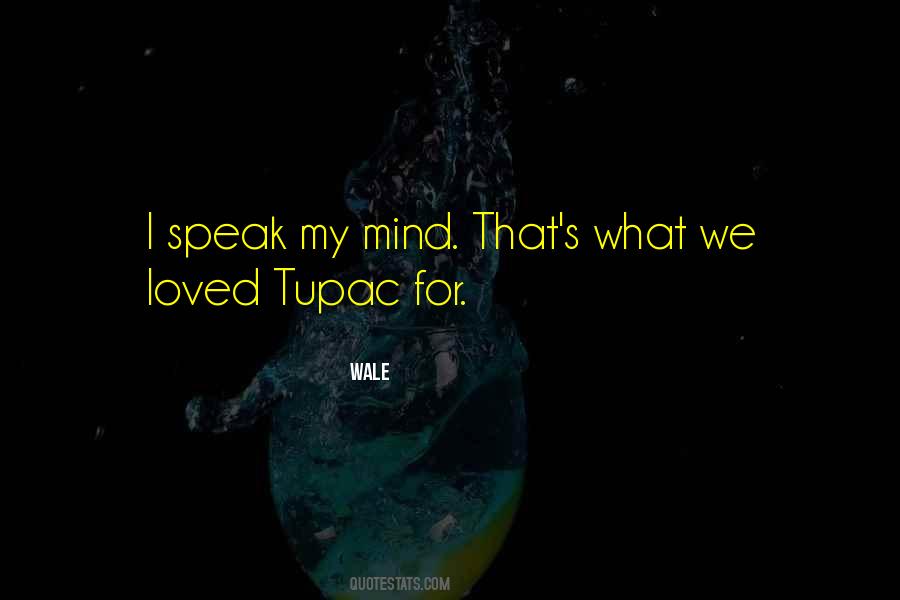 Wale Quotes #1872026