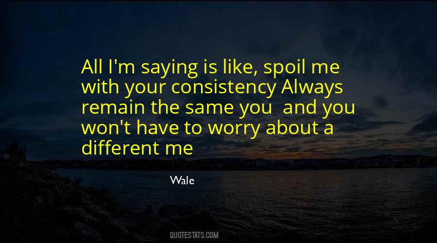 Wale Quotes #577786