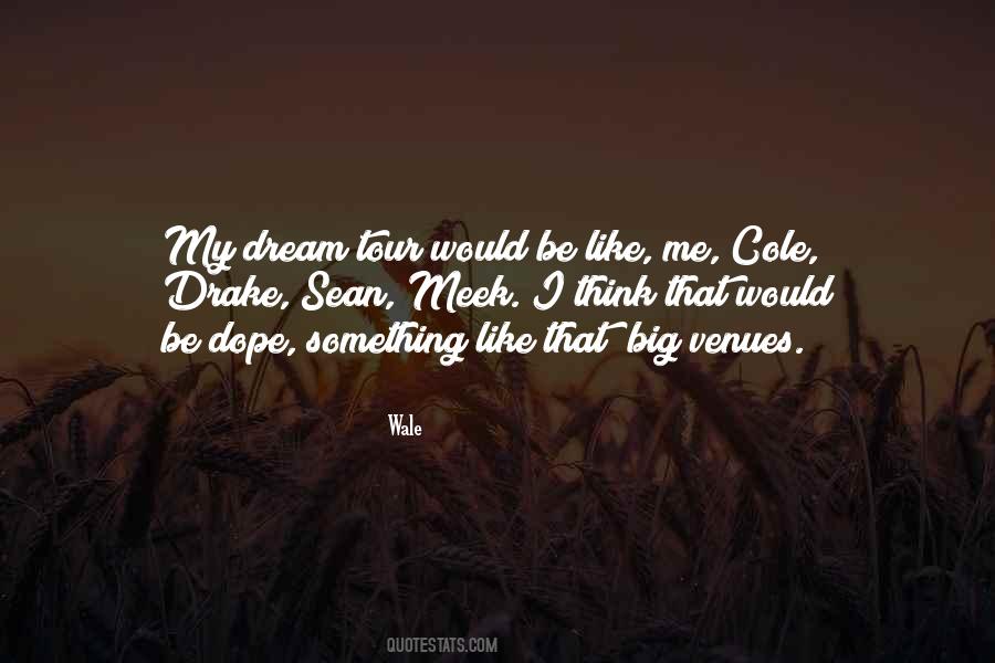 Wale Quotes #652507