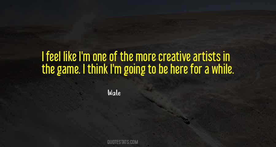 Wale Quotes #71786