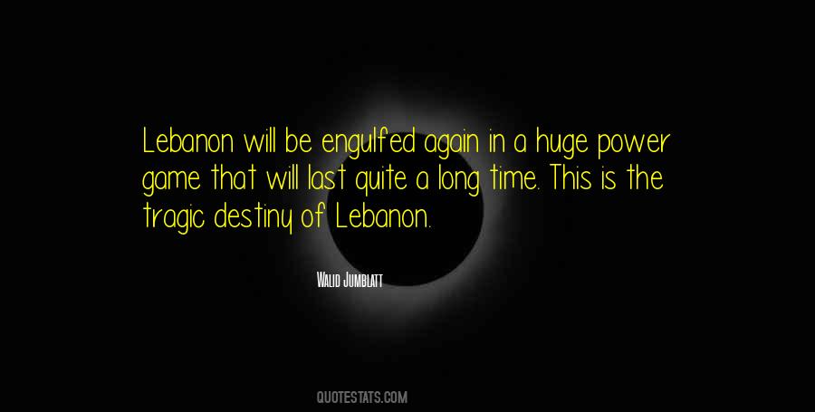 Walid Jumblatt Quotes #1306154